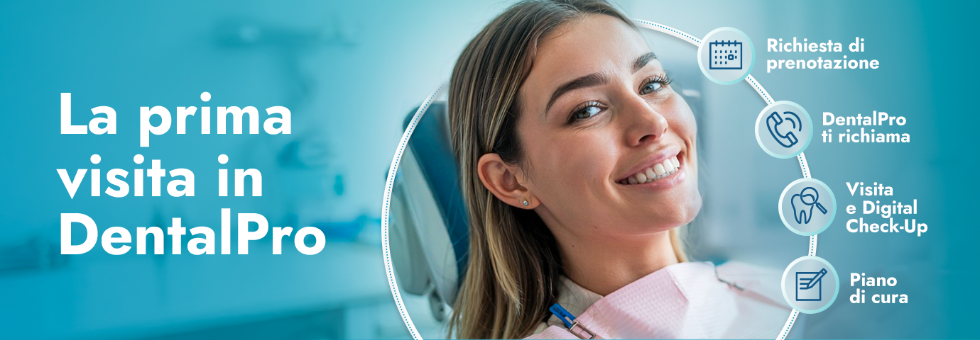 La prima visita in DentalPro